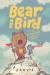 Bear and bird: the adventure and other stories