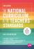 National curriculum and the teachers' standards