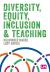 Diversity, equity, inclusion and teaching