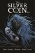 The Silver Coin (Volume 1)