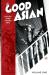 The good Asian : an Edison Hark mystery (1)