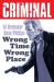 Criminal Volume 7: Wrong Place Wrong Time (New Edition)