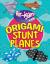 Origami stunt planes