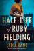 The Half-Life of Ruby Fielding