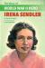 The Story of World War II Hero Irena Sendler