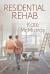 Residential Rehab