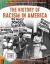 The History of Racism in America