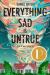 Everything sad is untrue : (a true story)