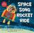 Space song rocket ride