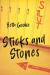 Sticks and Stones