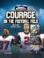 Courage on the Football Field