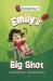 Emily's Big Shot