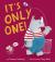 It's Only One!