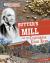 Sutter's Mill and the California Gold Rush