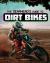 The gearhead's guide to dirt bikes