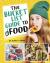 The Bucket List Guide to Food