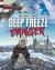 Deep Freeze Danger