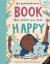 The Extraordinary Book That Makes You Feel Happy