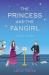 The princess and the fangirl : a Geekerella fairytale