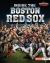 Inside the Boston Red Sox