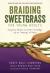 Braiding Sweetgrass for Young Adults