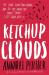 Ketchup clouds