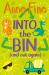 Into the bin (and out again)