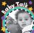 Baby Talk