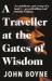 A traveller at the gates of wisdom