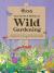 Rhs the little book of wild gardening