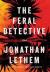 The feral detective