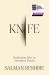 Knife : meditations after an attempted murder