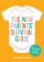 New parents' survival guide
