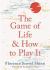 Game of life and how to play it