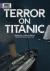 Terror on titanic