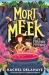 Mort the meek and the perilous prophecy