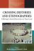 Crossing histories and ethnographies