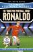 Ronaldo : from the playground to the pitch : be your own football hero