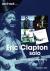 Eric Clapton solo : every album, every song