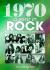 1970: a year in rock. the year rock became mainstream