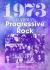 1973: a year in progressive rock