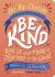 Be the change - be kind