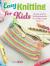 Easy knitting for kids