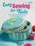 Easy sewing for kids