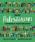 We are Palestinian : a celebration of culture and tradition