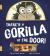 There's a gorilla at the door!