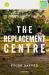 The replacement centre