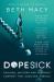 Dopesick : dealers, doctors, and the drug company that addicted America