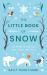 Little book of snow