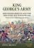 King george's army: british regiments and the men who led them 1793-1815